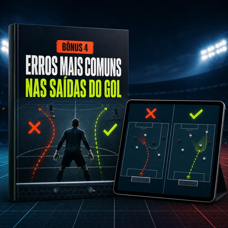 Erros Mais Comuns nas Saídas do Gol